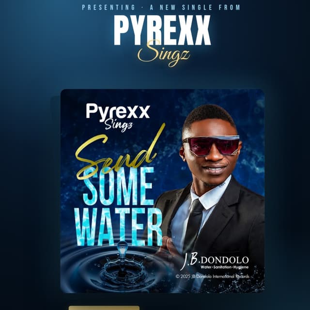 Pyrexx Singz - Send Some Water - Poster 4x5 (IG portrait)_45070daa.jpg