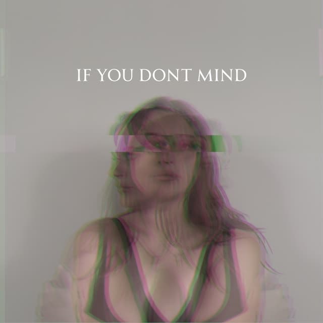 If You Dont Mind.jpg